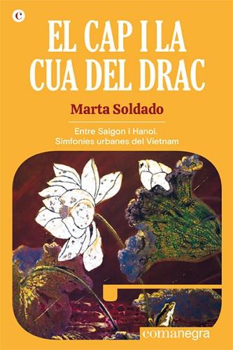 CAP I LA CUA DEL DRAC, EL | 9788418857508 | SOLDADO, MARTA | Llibreria Huch - Llibreria online de Berga 