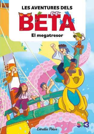 AVENTURES DELS BETA 4. EL MEGATRESOR | 9791387782856 | LOLA P./ANGLÉS, ALBA | Llibreria Huch - Llibreria online de Berga 