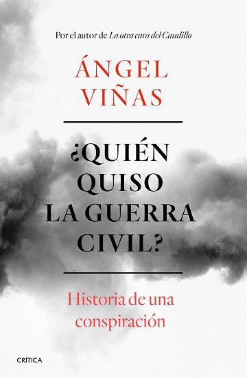 QUIÉN QUISO LA GUERRA CIVIL | 9788491990901 | VIÑAS, ÁNGEL | Llibreria Huch - Llibreria online de Berga 