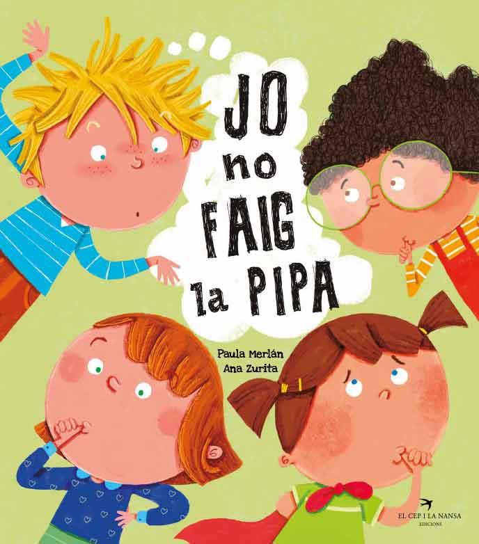 JO NO FAIG LA PIPA | 9788418522642 | MERLÁN, PAULA/ZURITA, ANA | Llibreria Huch - Llibreria online de Berga 