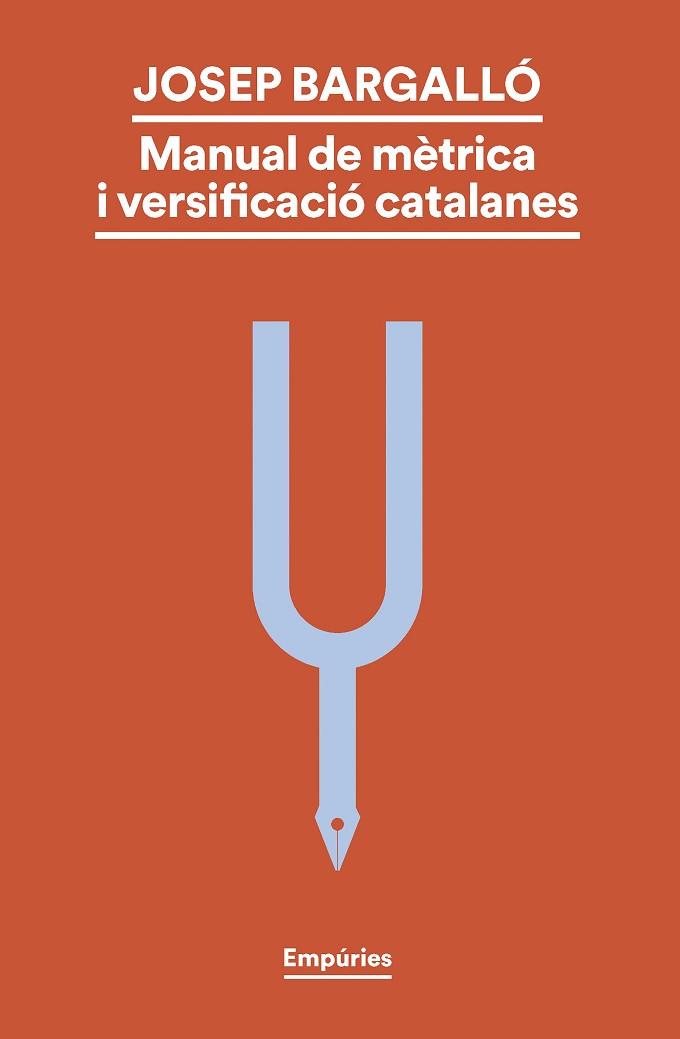 MANUAL DE MÈTRICA I VERSIFICACIÓ CATALANES | 9788419729330 | BARGALLÓ VALLS, JOSEP | Llibreria Huch - Llibreria online de Berga 