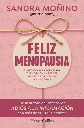 FELIZ MENOPAUSIA | 9788410644953 | MOÑINO, SANDRA | Llibreria Huch - Llibreria online de Berga 
