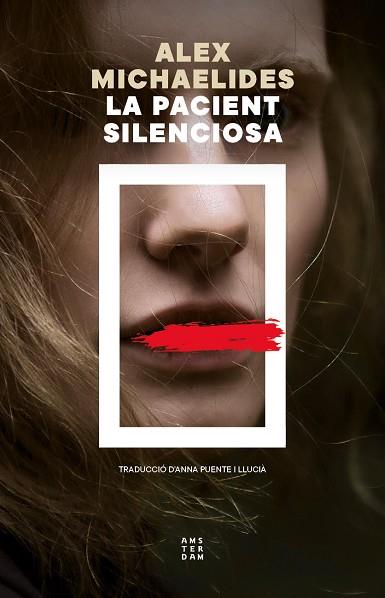 PACIENT SILENCIOSA, LA | 9788419960597 | MICHAELIDES, ALEX | Llibreria Huch - Llibreria online de Berga 