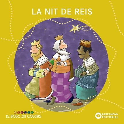 NIT DE REIS, LA | 9788448949778 | BALDÓ, ESTEL/GIL, ROSA/SOLIVA, MARIA | Llibreria Huch - Llibreria online de Berga 