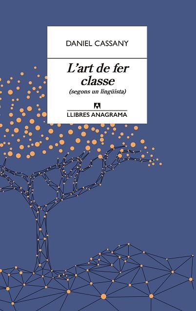 ART DE FER CLASSE, L' | 9788433915870 | CASSANY, DANIEL | Llibreria Huch - Llibreria online de Berga 