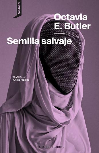 SEMILLA SALVAJE | 9788419490568 | BUTLER, OCTAVIA E. | Llibreria Huch - Llibreria online de Berga 