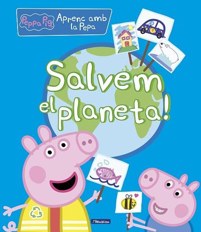 SALVEM EL PLANETA! (LA PORQUETA PEPA. DIDÀCTICS) | 9788448854263 | VARIOS AUTORES, | Llibreria Huch - Llibreria online de Berga 