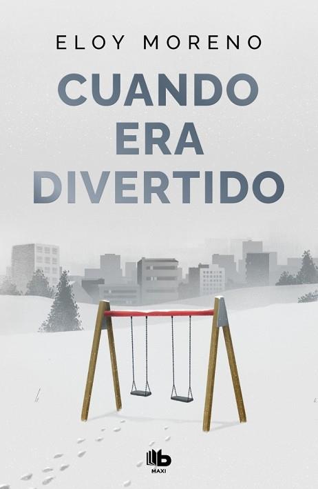 CUANDO ERA DIVERTIDO | 9788410381445 | MORENO, ELOY | Llibreria Huch - Llibreria online de Berga 