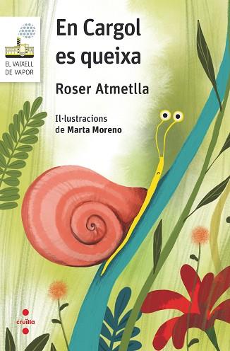 EN CARGOL ES QUEIXA | 9788466148726 | ATMETLLA ANDREU, ROSER | Llibreria Huch - Llibreria online de Berga 