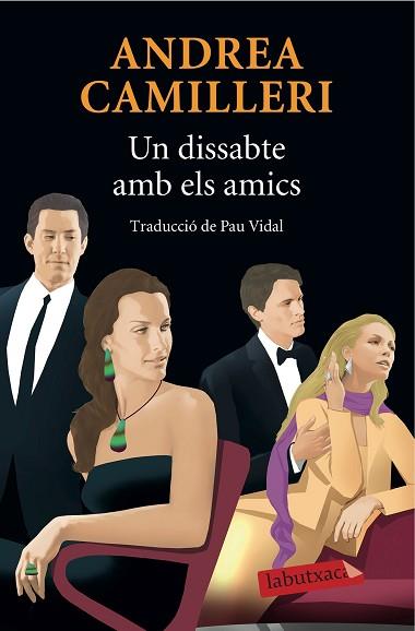UN DISSABTE, AMB ELS AMICS | 9788416334179 | CAMILLERI, ANDREA | Llibreria Huch - Llibreria online de Berga 