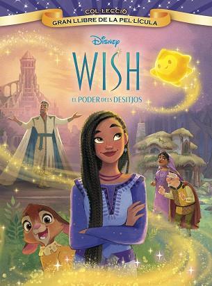 WISH: EL PODER DELS DESITJOS. GRAN LLIBRE DE LA PEL·LÍCULA | 9788413896588 | DISNEY | Llibreria Huch - Llibreria online de Berga 
