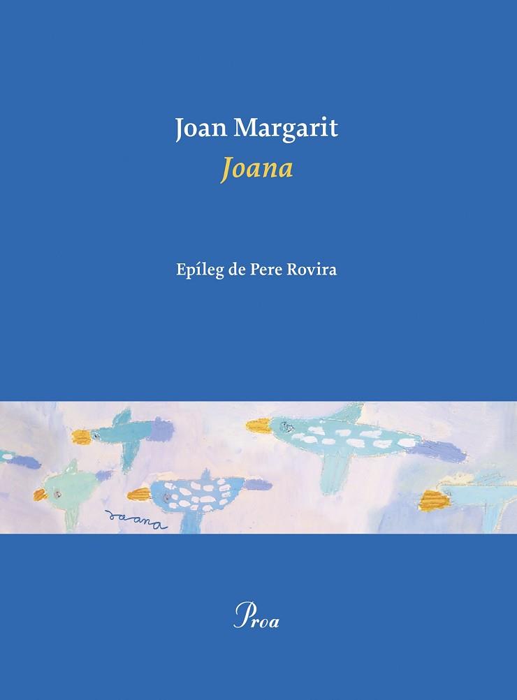 JOANA | 9788475889467 | MARGARIT, JOAN | Llibreria Huch - Llibreria online de Berga 