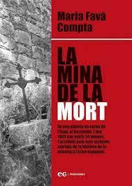 MINA DE LA MORT, LA | 9788419292049 | FAVÀ COMPTA, MARIA | Llibreria Huch - Llibreria online de Berga 