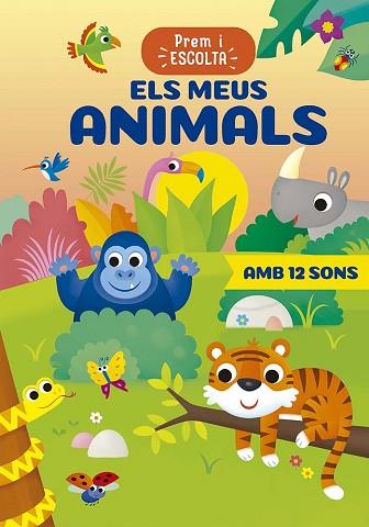 PREM I ESCOLTA - ELS MEUS ANIMALS | 9788491458821 | CASALIS, ANNA | Llibreria Huch - Llibreria online de Berga 