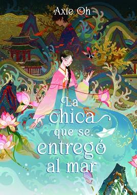 CHICA QUE SE ENTREGÓ AL MAR, LA | 9788419478160 | OH, AXIE | Llibreria Huch - Llibreria online de Berga 