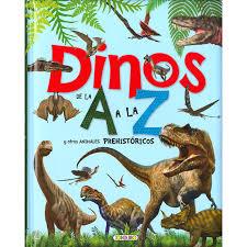 DINOS DE LA A A LA Z Y OTROS ANIMALES PREHISTÓRICOS | 9788417489236 | Llibreria Huch - Llibreria online de Berga 