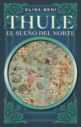 THULE. EL SUEÑO DEL NORTE | 9788419449085 | BENI, ELISA | Llibreria Huch - Llibreria online de Berga 