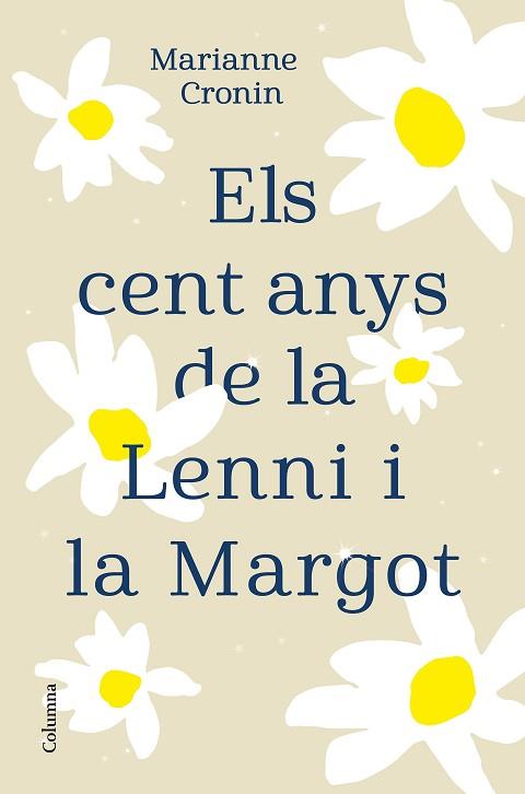 CENT ANYS DE LA LENNI I LA MARGOT, ELS | 9788466427395 | CRONIN, MARIANNE | Llibreria Huch - Llibreria online de Berga 