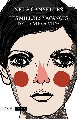 MILLORS VACANCES DE LA MEVA VIDA, LES | 9788417016784 | CANYELLES ESTAPÉ, NEUS | Llibreria Huch - Llibreria online de Berga 