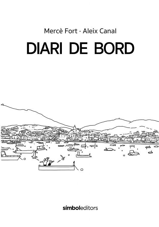 DIARI DE BORD | 9788418696503 | FORT, MERCÈ | Llibreria Huch - Llibreria online de Berga 