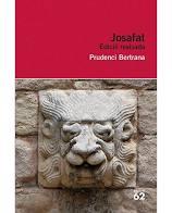JOSAFAT | 9788415954163 | BERTRANA, PRUDENCI | Llibreria Huch - Llibreria online de Berga 