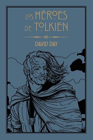 HÉROES DE TOLKIEN, LOS | 9788445016183 | DAY, DAVID | Llibreria Huch - Llibreria online de Berga 