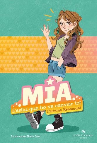 MIA. L'ESTIU QUE HO VA CANVIAR TOT | 9788419747242 | CARMINA BENAMUNT | Llibreria Huch - Llibreria online de Berga 