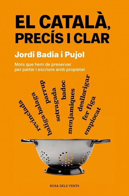 CATALÀ, PRECÍS I CLAR, EL | 9788419756077 | BADIA I PUJOL, JORDI | Llibreria Huch - Llibreria online de Berga 