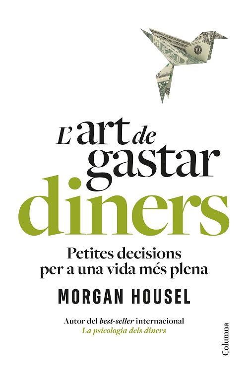 ART DE GASTAR DINERS, L' | 9788466434539 | HOUSEL, MORGAN | Llibreria Huch - Llibreria online de Berga 