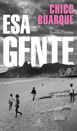 ESA GENTE | 9788439737957 | BUARQUE, CHICO | Llibreria Huch - Llibreria online de Berga 