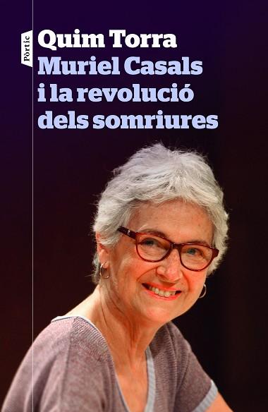 MURIEL CASALS I LA REVOLUCIO DELS SOMRIURES | 9788498093773 | TORRA, QUIM | Llibreria Huch - Llibreria online de Berga 