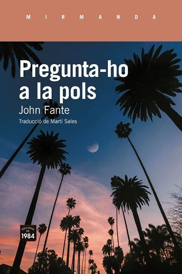 PREGUNTA-HO A LA POLS | 9791387757410 | FANTE, JOHN | Llibreria Huch - Llibreria online de Berga 