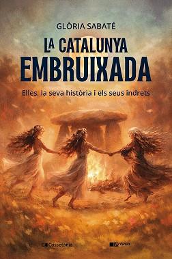 CATALUNYA EMBRUIXADA, LA | 9788413565613 | SABATÉ MARÍN, GLÒRIA | Llibreria Huch - Llibreria online de Berga 