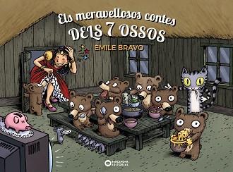 MERAVELLOSOS CONTES DELS 7 OSSOS, ELS | 9788448965778 | BRAVO, ÉMILE | Llibreria Huch - Llibreria online de Berga 