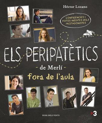 PERIPATÈTICS DE MERLÍ FORA DE L'AULA, ELS | 9788416930142 | LOZANO, HECTOR | Llibreria Huch - Llibreria online de Berga 
