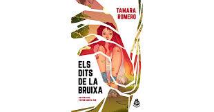 DITS DE LA BRUIXA, ELS | 9788412160079 | ROMERO, TAMARA | Llibreria Huch - Llibreria online de Berga 