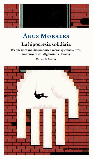 HIPOCRESIA SOLIDÀRIA, L' | 9788419563330 | MORALES, AGUS | Llibreria Huch - Llibreria online de Berga 