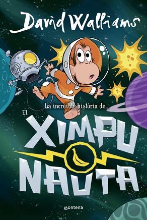 INCREÏBLE HISTÒRIA DE... - EL XIMPUNAUTA, L' | 9788410395534 | WALLIAMS, DAVID | Llibreria Huch - Llibreria online de Berga 