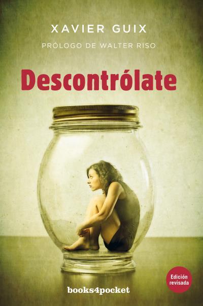 DESCONTROLATE | 9788416622160 | GUIX GARCIA, XAVIER [VER TITULOS] | Llibreria Huch - Llibreria online de Berga 