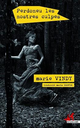 PERDONEU LES NOSTRES CULPES | 9788417847234 | VINDY, MARIE | Llibreria Huch - Llibreria online de Berga 