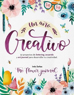 AÑO CREATIVO, UN | 9788427048928 | SEÑAS (THE FLOWER JOURNAL), INÉS | Llibreria Huch - Llibreria online de Berga 