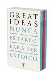 NUNCA ES TARDE PARA SER ESTOICO (SERIE GREAT IDEAS) | 9788430628766 | SÉNECA/EPICTETO/MARCO AURELIO | Llibreria Huch - Llibreria online de Berga 