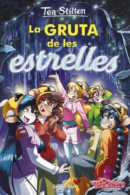 GRUTA DE LES ESTRELLES, LA | 9788413891422 | STILTON, TEA | Llibreria Huch - Llibreria online de Berga 