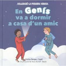 EN GENÍS VA A DORMIR A CASA D'UN AMIC | 9788412010565 | BENAJES I CAPELL, CRISTINA | Llibreria Huch - Llibreria online de Berga 