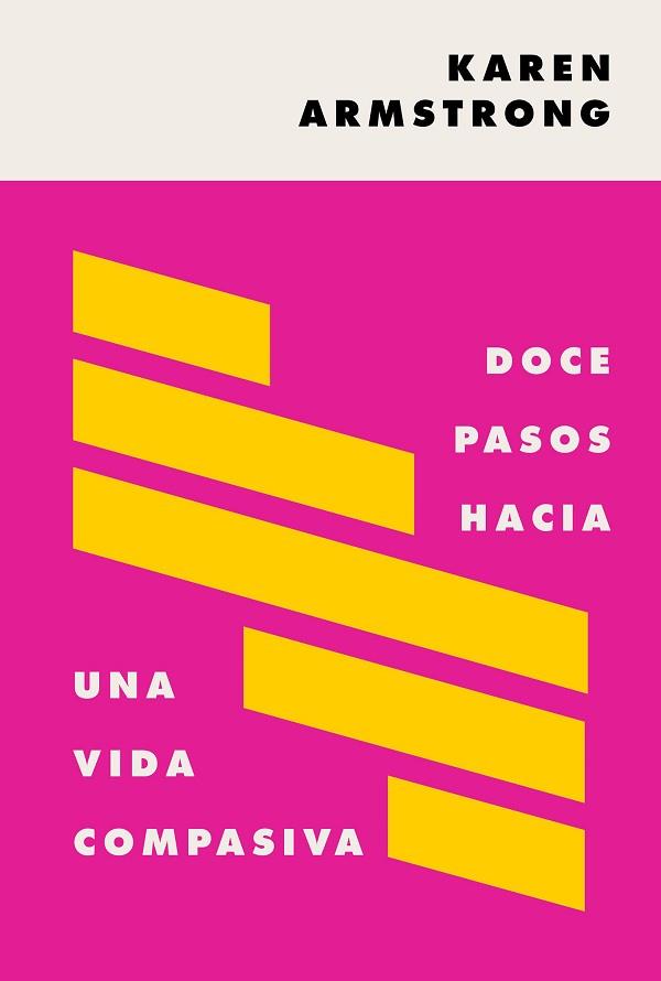 DOCE PASOS HACIA UNA VIDA COMPASIVA | 9788449337468 | ARMSTRONG, KAREN | Llibreria Huch - Llibreria online de Berga 