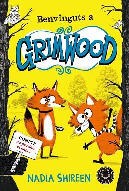 BENVINGUTS A GRIMWOOD | 9788419172655 | SHIREEN, NADIA | Llibreria Huch - Llibreria online de Berga 