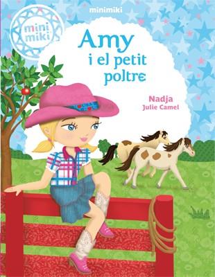 AMY I EL PETIT POLTRE | 9788424654795 | NADJA - CAMEL, JULIE | Llibreria Huch - Llibreria online de Berga 