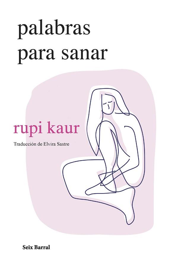 PALABRAS PARA SANAR | 9788432241697 | KAUR, RUPI | Llibreria Huch - Llibreria online de Berga 