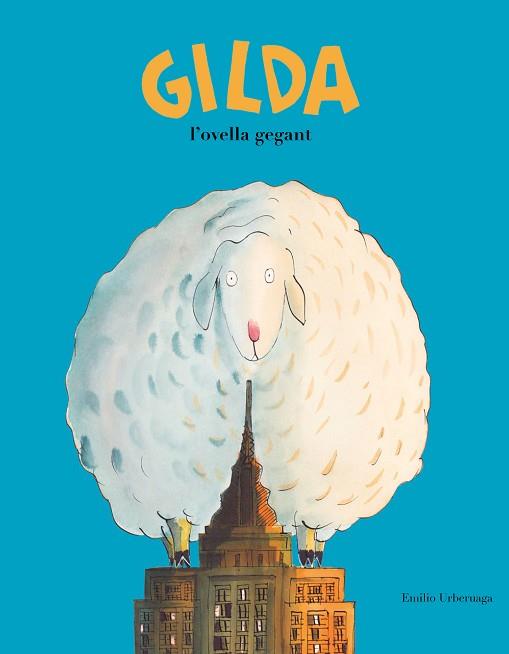 GILDA, L'OVELLA GEGANT | 9788417123345 | URBERUAGA, EMILIO | Llibreria Huch - Llibreria online de Berga 