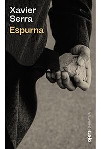 ESPURNA | 9788418618000 | SERRA LABRADO, XAVIER | Llibreria Huch - Llibreria online de Berga 